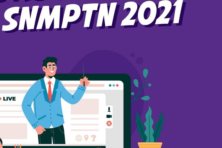 Mau Ikut SNMPTN 2021 Perhatikan 8 Hal Penting Ini